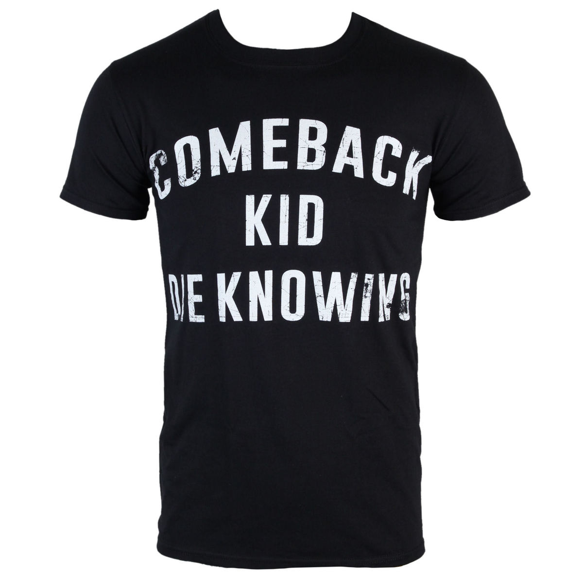 T-shirt Metal Men's Comeback Kid - Die Knowing - KINGS ROAD S